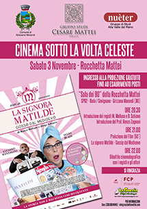 3 Novembre 2018 / Cinema sotto la volta celeste - La Signora Matilde Gossip dal Medioevo